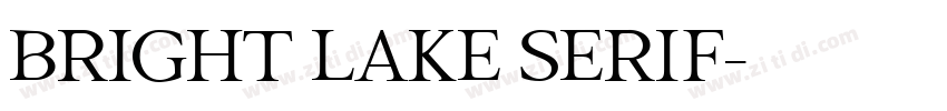 Bright Lake Serif字体转换